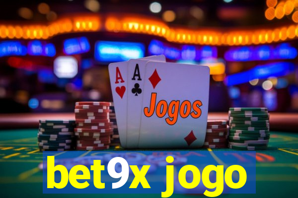 bet9x jogo