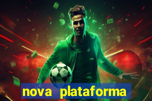 nova plataforma jogo do tigre