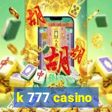 k 777 casino