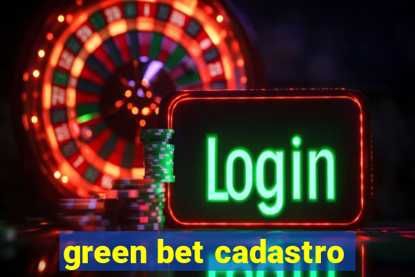 green bet cadastro