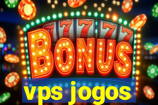 vps jogos