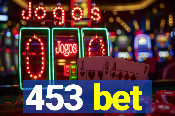 453 bet