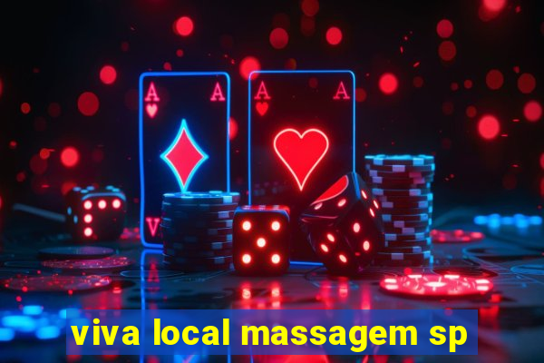 viva local massagem sp