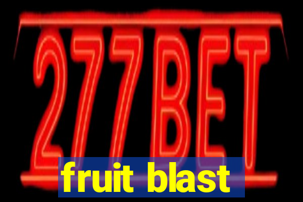 fruit blast