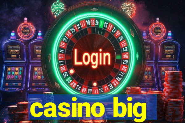 casino big