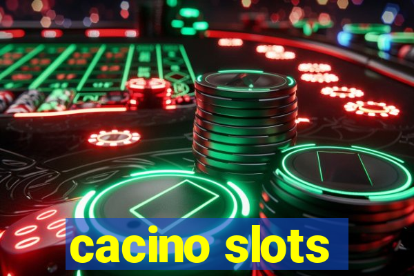 cacino slots