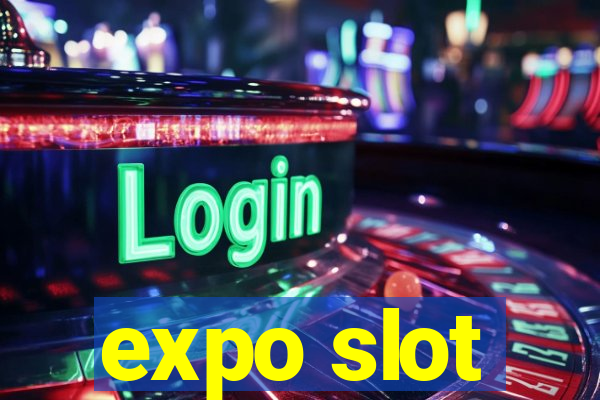 expo slot