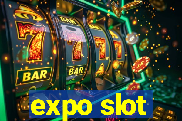 expo slot