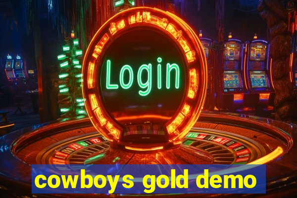 cowboys gold demo