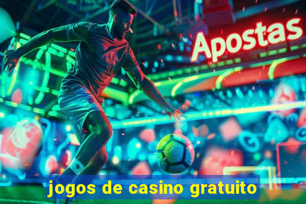 jogos de casino gratuito