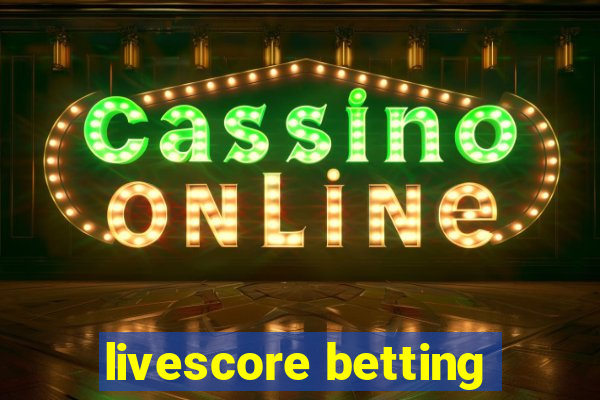 livescore betting