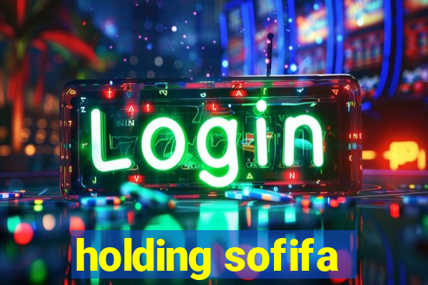 holding sofifa