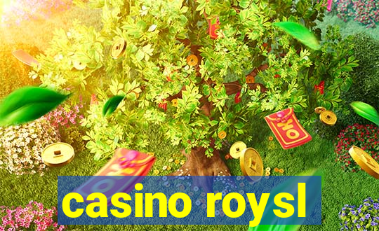 casino roysl