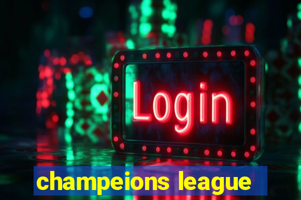 champeions league