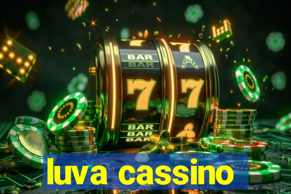 luva cassino