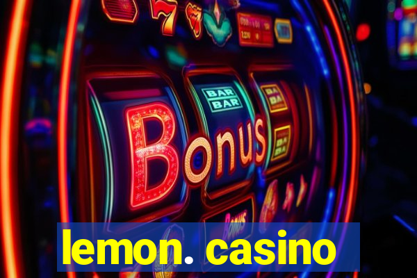 lemon. casino