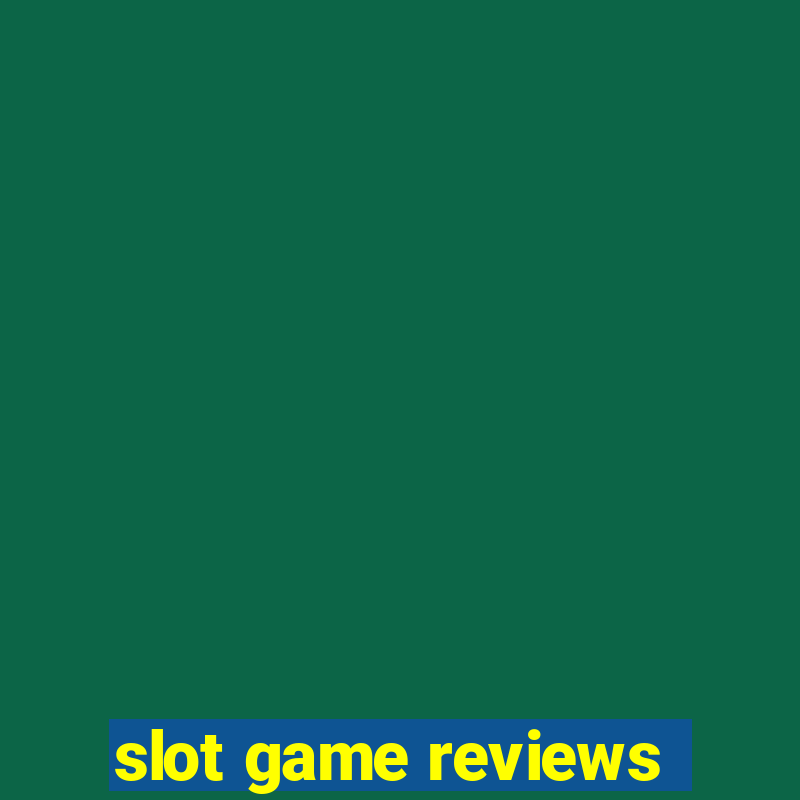 slot game reviews