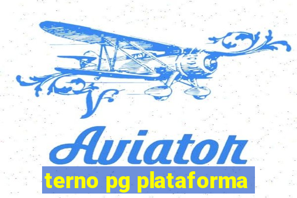 terno pg plataforma