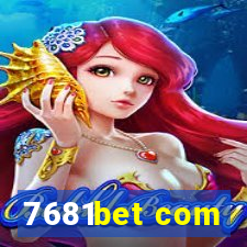 7681bet com