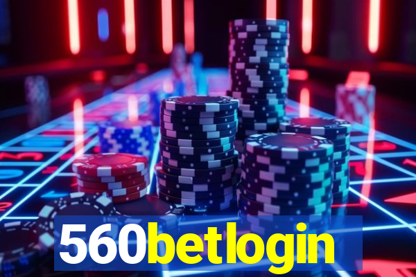 560betlogin