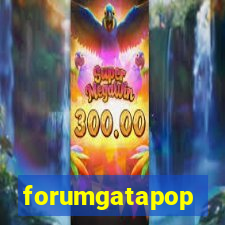 forumgatapop