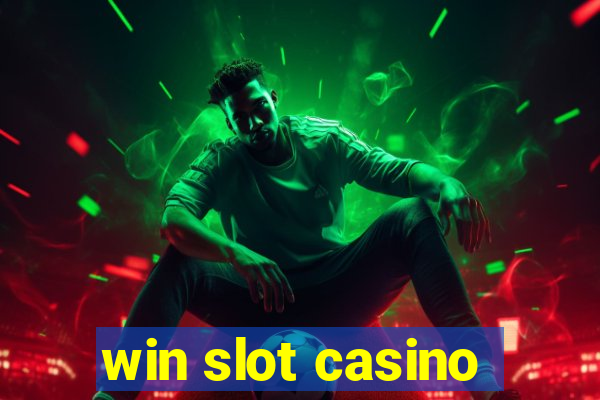 win slot casino