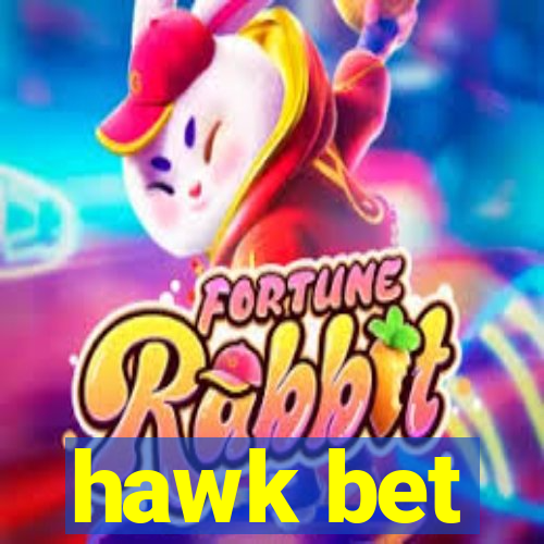 hawk bet