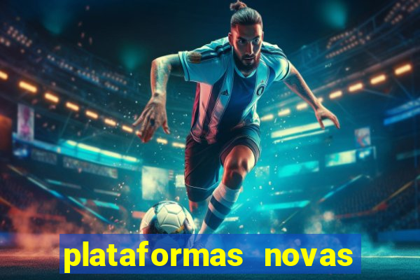 plataformas novas fortune tiger