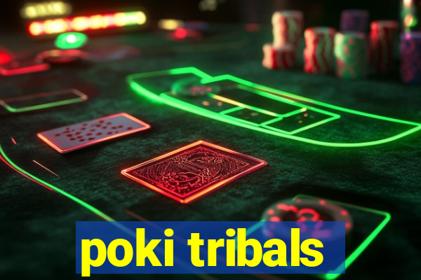 poki tribals