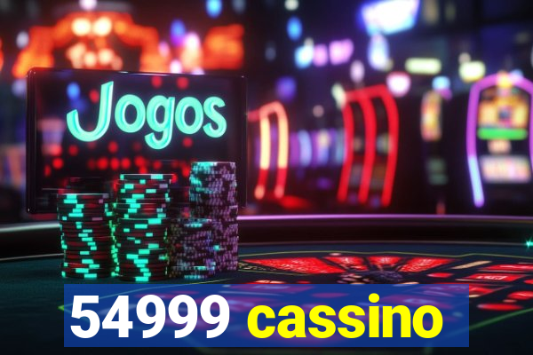 54999 cassino