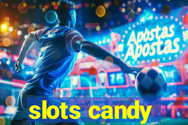 slots candy