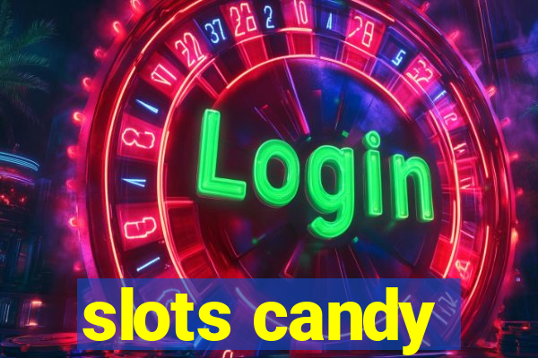 slots candy