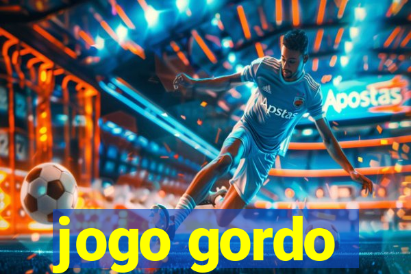 jogo gordo