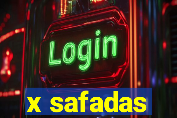 x safadas