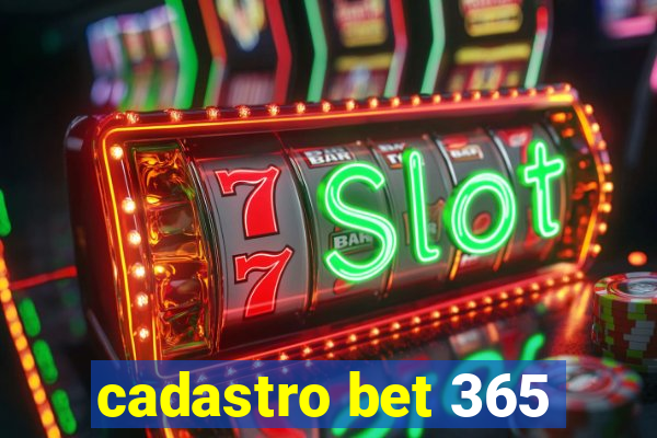 cadastro bet 365