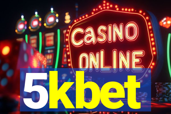 5kbet