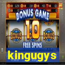 kingugys