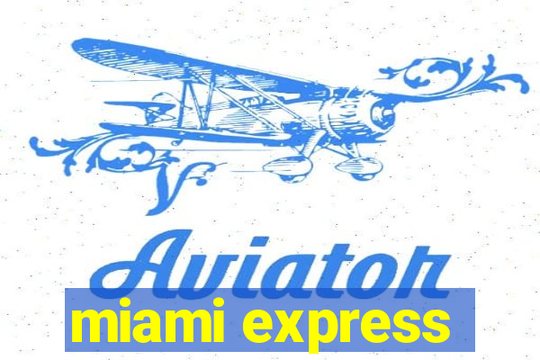 miami express