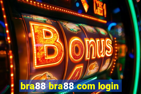 bra88 bra88 com login