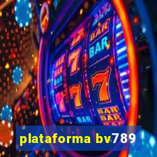 plataforma bv789