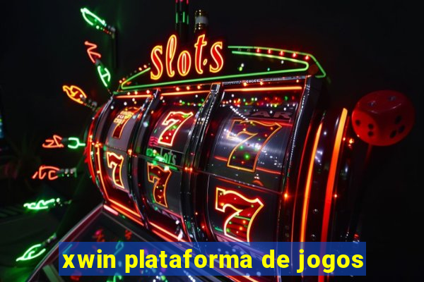 xwin plataforma de jogos