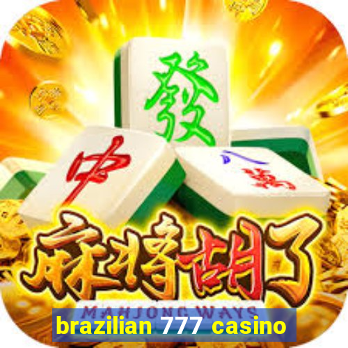 brazilian 777 casino