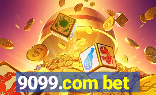 9099.com bet