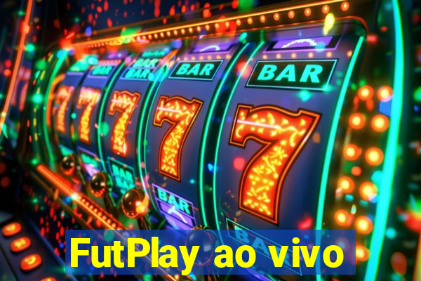 FutPlay ao vivo