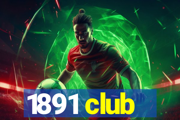 1891 club