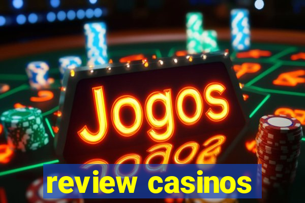 review casinos