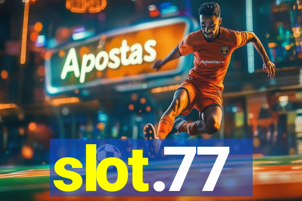 slot.77