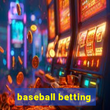 baseball betting