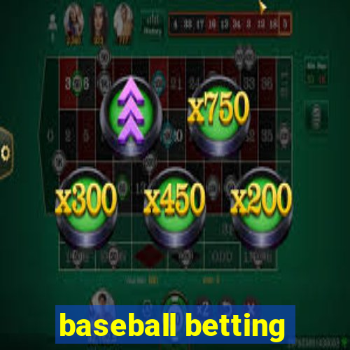 baseball betting