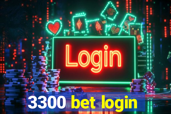 3300 bet login